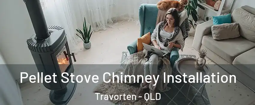 Pellet Stove Chimney Installation Travorten - QLD