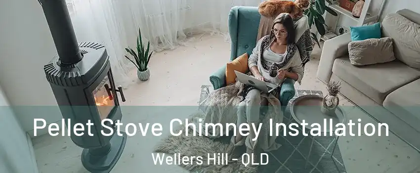 Pellet Stove Chimney Installation Wellers Hill - QLD