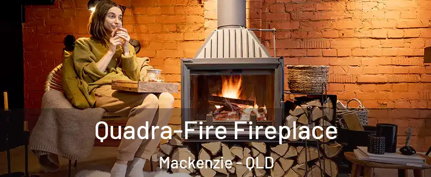 Quadra-Fire Fireplace Mackenzie - QLD