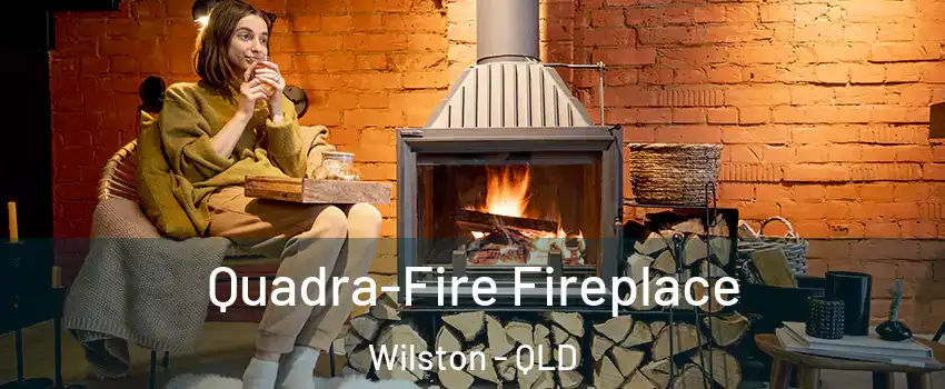  Quadra-Fire Fireplace Wilston - QLD