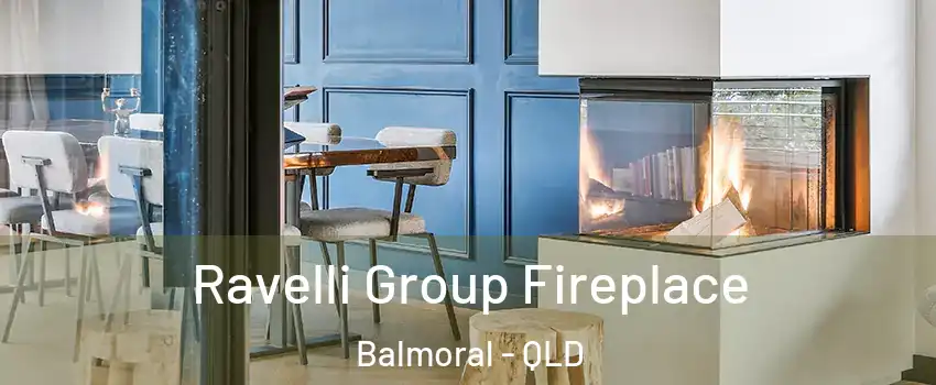 Ravelli Group Fireplace Balmoral - QLD
