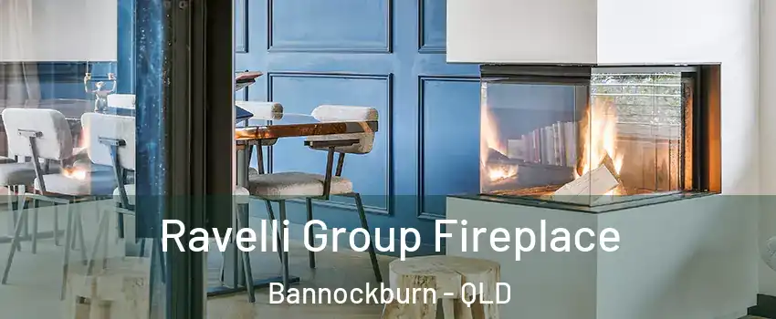 Ravelli Group Fireplace Bannockburn - QLD