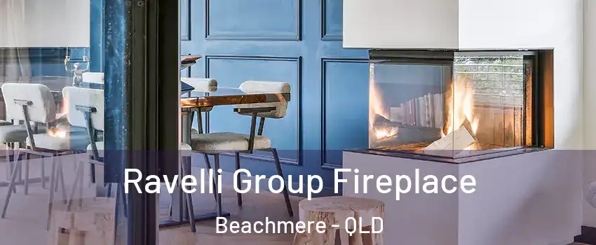 Ravelli Group Fireplace Beachmere - QLD