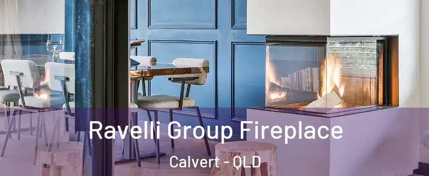 Ravelli Group Fireplace Calvert - QLD