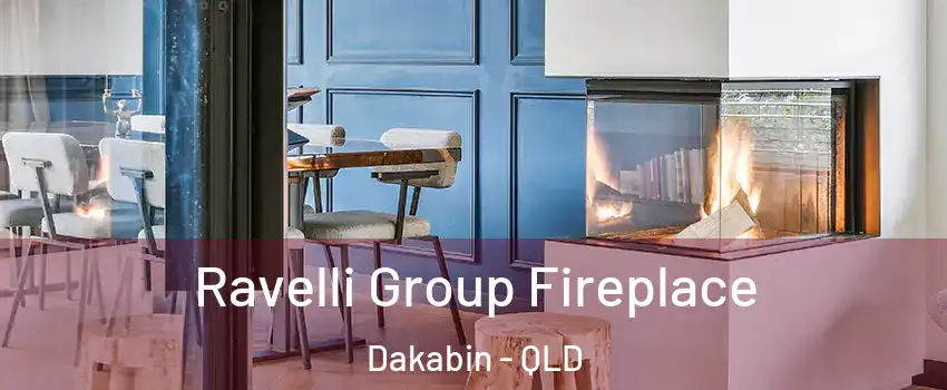 Ravelli Group Fireplace Dakabin - QLD