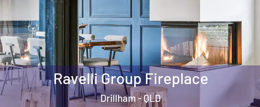 Ravelli Group Fireplace Drillham - QLD