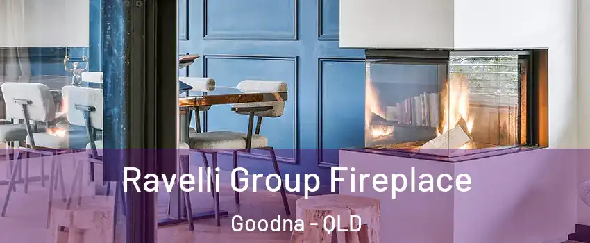 Ravelli Group Fireplace Goodna - QLD