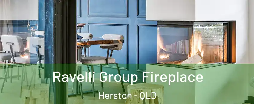 Ravelli Group Fireplace Herston - QLD