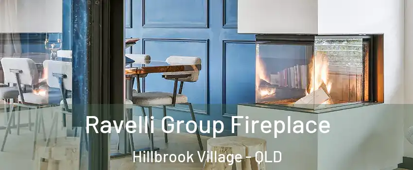 Ravelli Group Fireplace Hillbrook Village - QLD