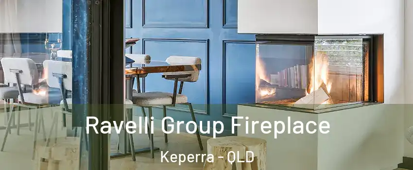 Ravelli Group Fireplace Keperra - QLD