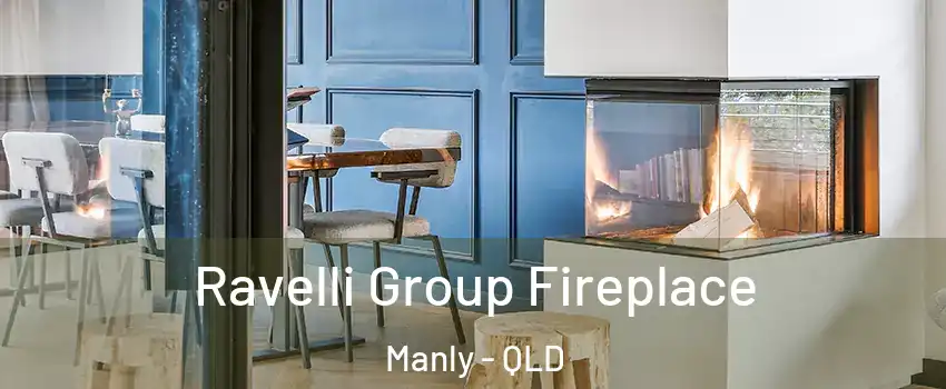 Ravelli Group Fireplace Manly - QLD