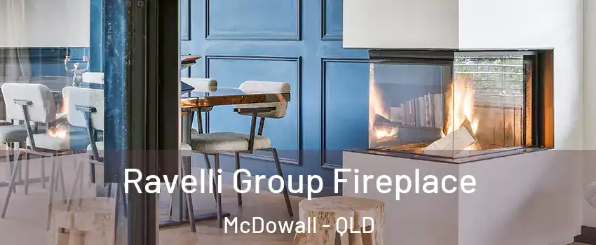  Ravelli Group Fireplace McDowall - QLD