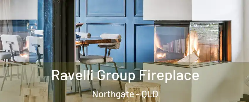 Ravelli Group Fireplace Northgate - QLD