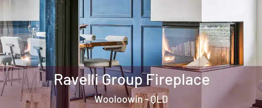 Ravelli Group Fireplace Wooloowin - QLD