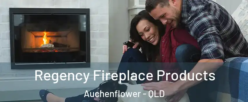 Regency Fireplace Products Auchenflower - QLD