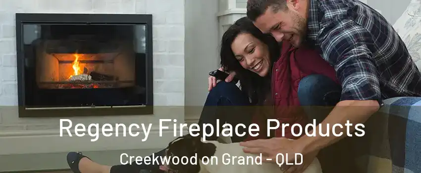 Regency Fireplace Products Creekwood on Grand - QLD