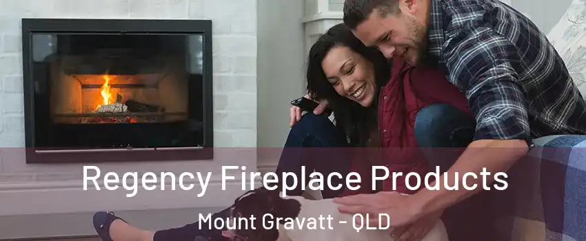 Regency Fireplace Products Mount Gravatt - QLD