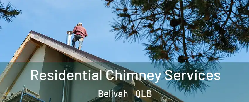 Residential Chimney Services Belivah - QLD