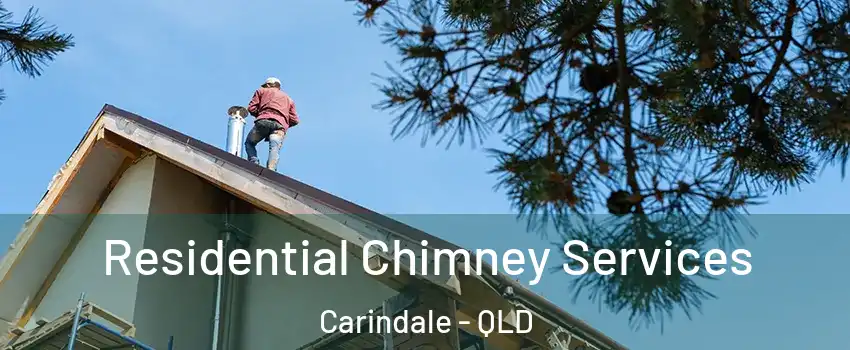 Residential Chimney Services Carindale - QLD