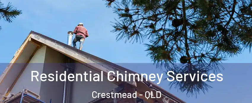 Residential Chimney Services Crestmead - QLD