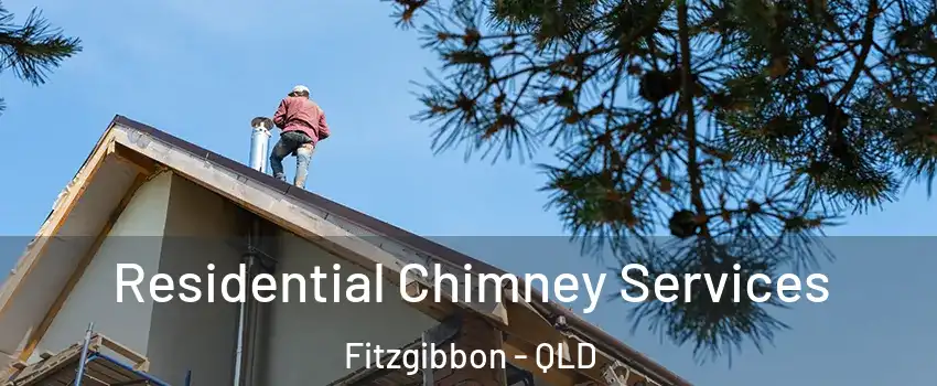 Residential Chimney Services Fitzgibbon - QLD