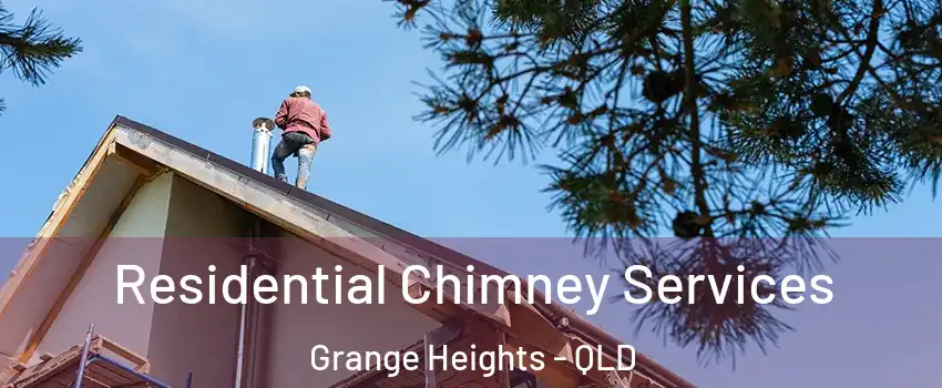 Residential Chimney Services Grange Heights - QLD