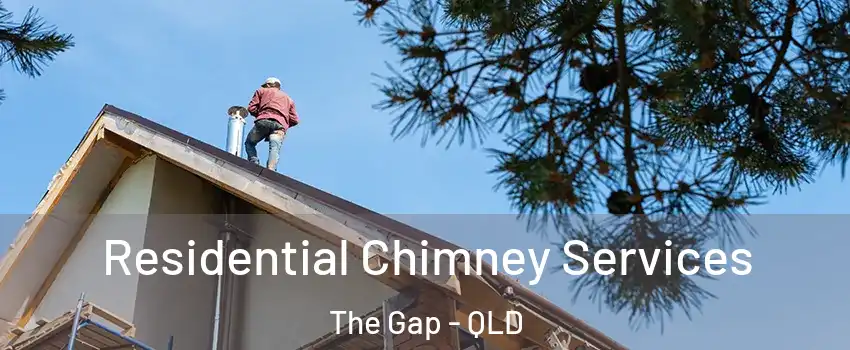 Residential Chimney Services The Gap - QLD