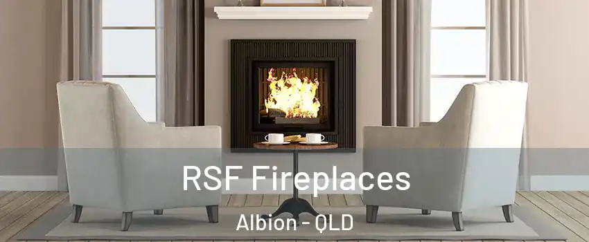RSF Fireplaces Albion - QLD