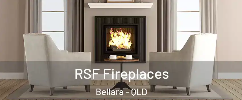 RSF Fireplaces Bellara - QLD