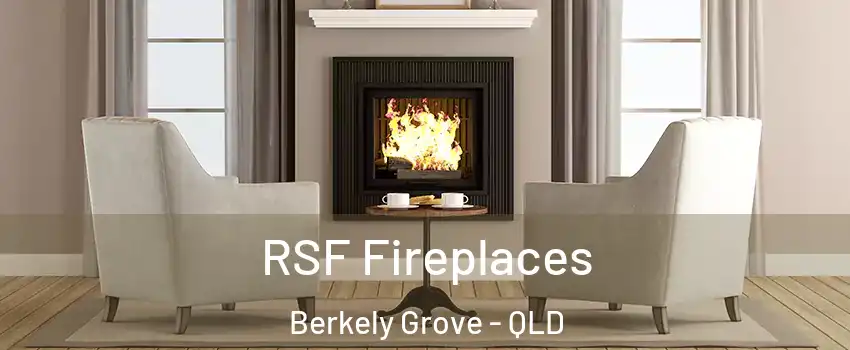 RSF Fireplaces Berkely Grove - QLD