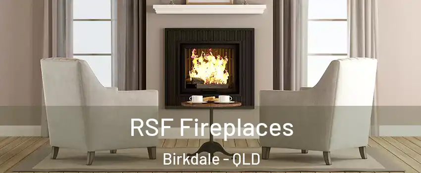 RSF Fireplaces Birkdale - QLD