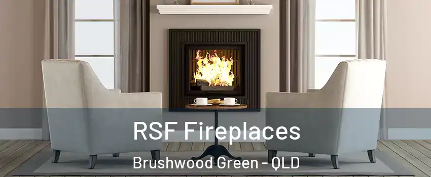 RSF Fireplaces Brushwood Green - QLD