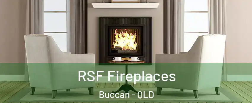 RSF Fireplaces Buccan - QLD