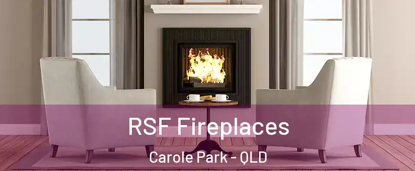 RSF Fireplaces Carole Park - QLD