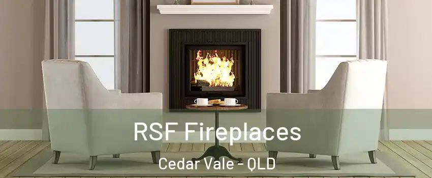 RSF Fireplaces Cedar Vale - QLD