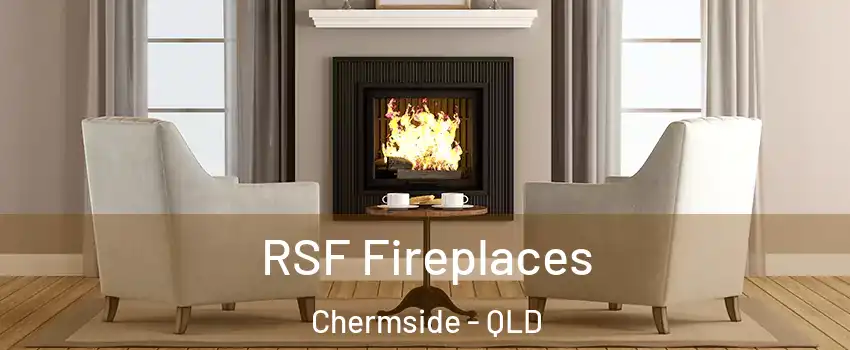 RSF Fireplaces Chermside - QLD