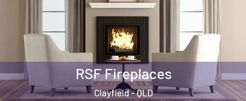 RSF Fireplaces Clayfield - QLD
