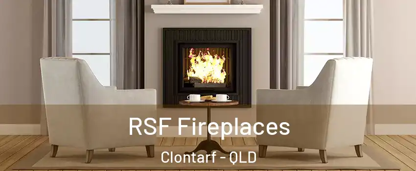 RSF Fireplaces Clontarf - QLD