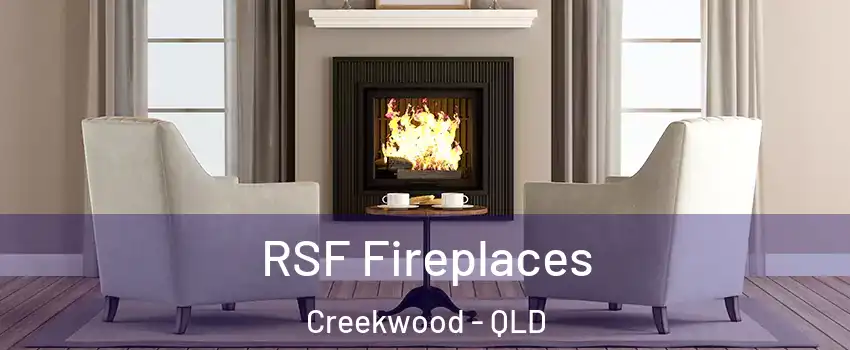 RSF Fireplaces Creekwood - QLD