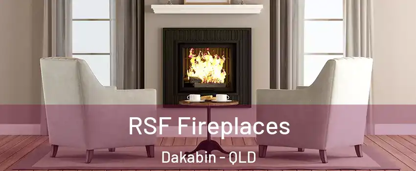 RSF Fireplaces Dakabin - QLD