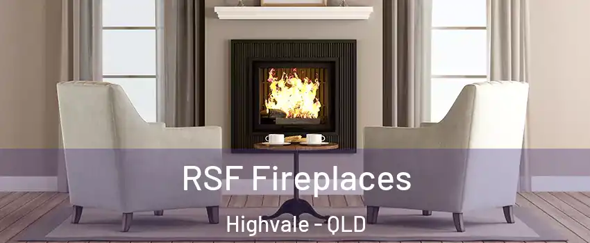 RSF Fireplaces Highvale - QLD