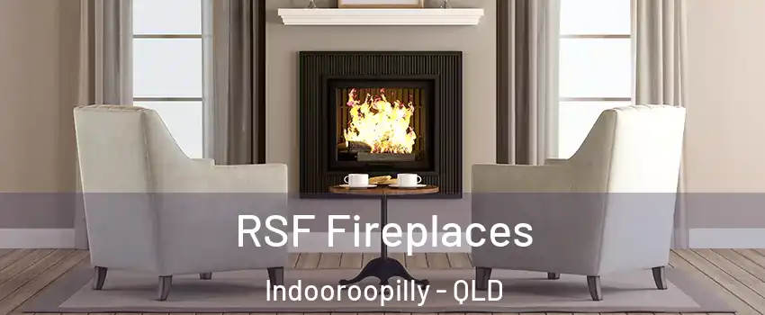 RSF Fireplaces Indooroopilly - QLD
