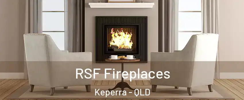 RSF Fireplaces Keperra - QLD
