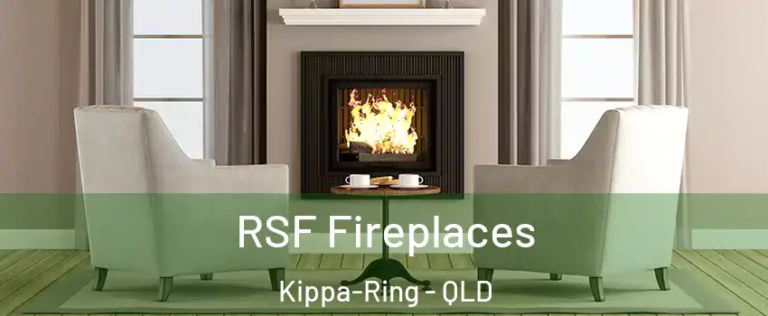 RSF Fireplaces Kippa-Ring - QLD