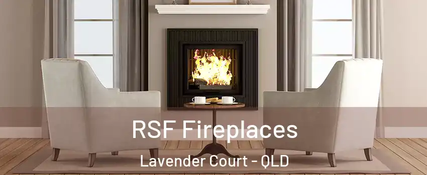 RSF Fireplaces Lavender Court - QLD