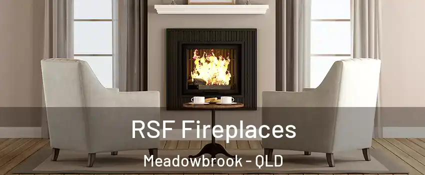 RSF Fireplaces Meadowbrook - QLD