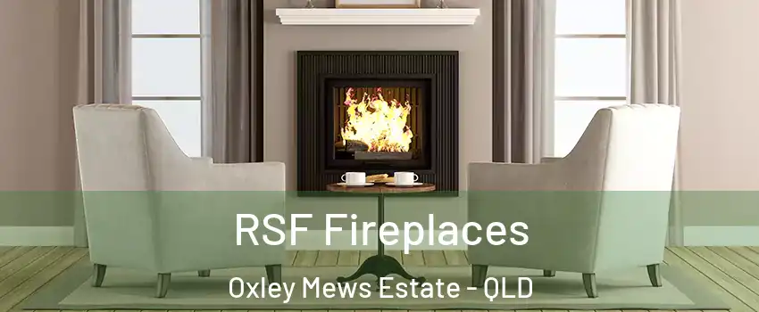 RSF Fireplaces Oxley Mews Estate - QLD