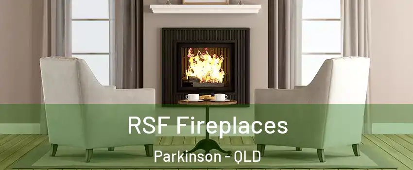 RSF Fireplaces Parkinson - QLD