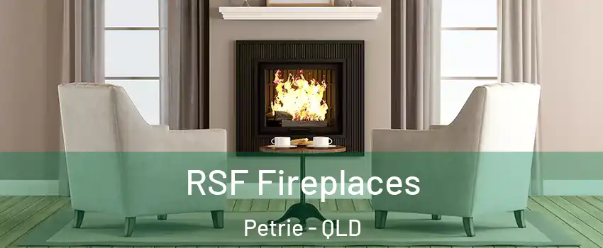 RSF Fireplaces Petrie - QLD