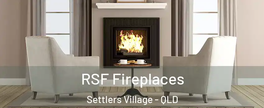 RSF Fireplaces Settlers Village - QLD